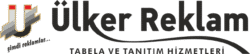 Ülker Reklam – Tabela Hizmetleri